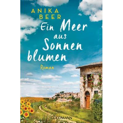 Ein Meer aus Sonnenblumen, Taschenbuch von Anika Beer, Goldmann, 978-3-442-49198-8