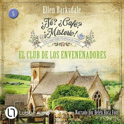 El club de los envenenadores - ¿Té? ¿Café? ¡Misterio!, Episodio 5 - Ellen Barksdale, Audio, 9783754023082