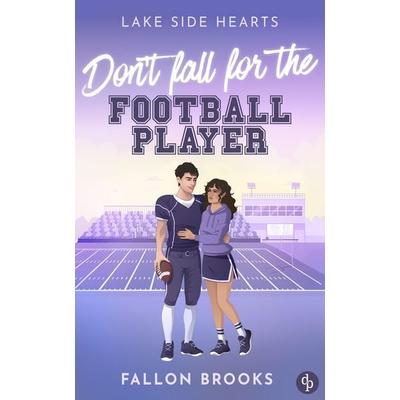Don't fall for the Football Player, Taschenbuch von Fallon Brooks, Dp Verlag, 978-3-694-05052-0