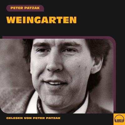 Weingarten - Peter Patzak, Audio, 9783991581413