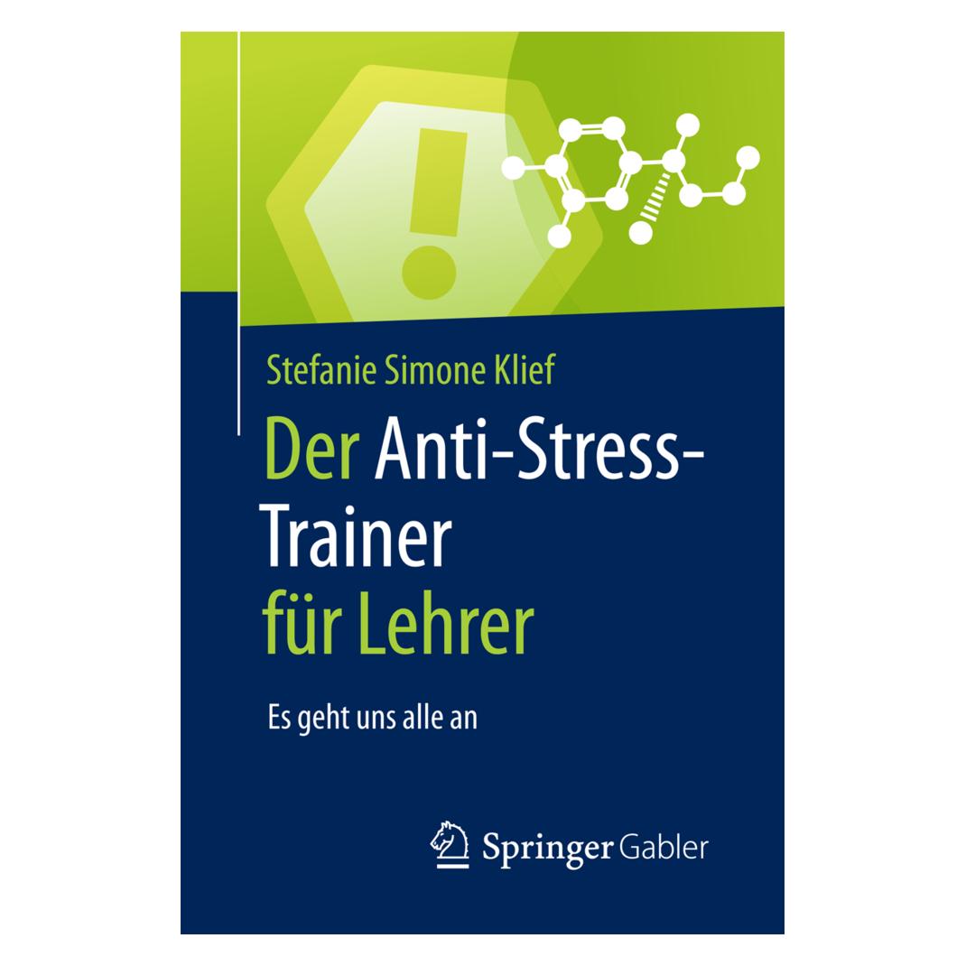 Gabler Der Anti-Stress-Trainer für Lehrer (Deutsch, Softcover, Stefanie Simone Klief) (8099608)