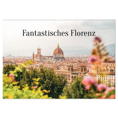 Fantastisches Florenz (Wandkalender 2027 DIN A2 quer), CALVENDO Monatskalender