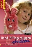 Kathja Herrenknecht - Hand- & Fingerpuppen stricken. Kinderleicht zum Nacharbeiten - Preis vom 30.09.2026 22:30:23 h