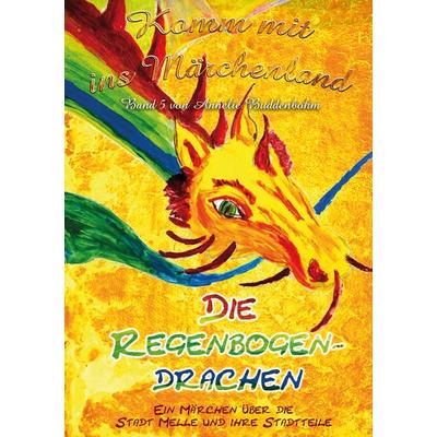 Komm mit ins Märchenland - Band 5, Taschenbuch von Annelie Buddenbohm, BoD – Books on Demand, 978-3-7392-1312-5