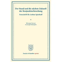 Der Stand und die nächste Zukunft der Konjunkturforschung., Fachbücher