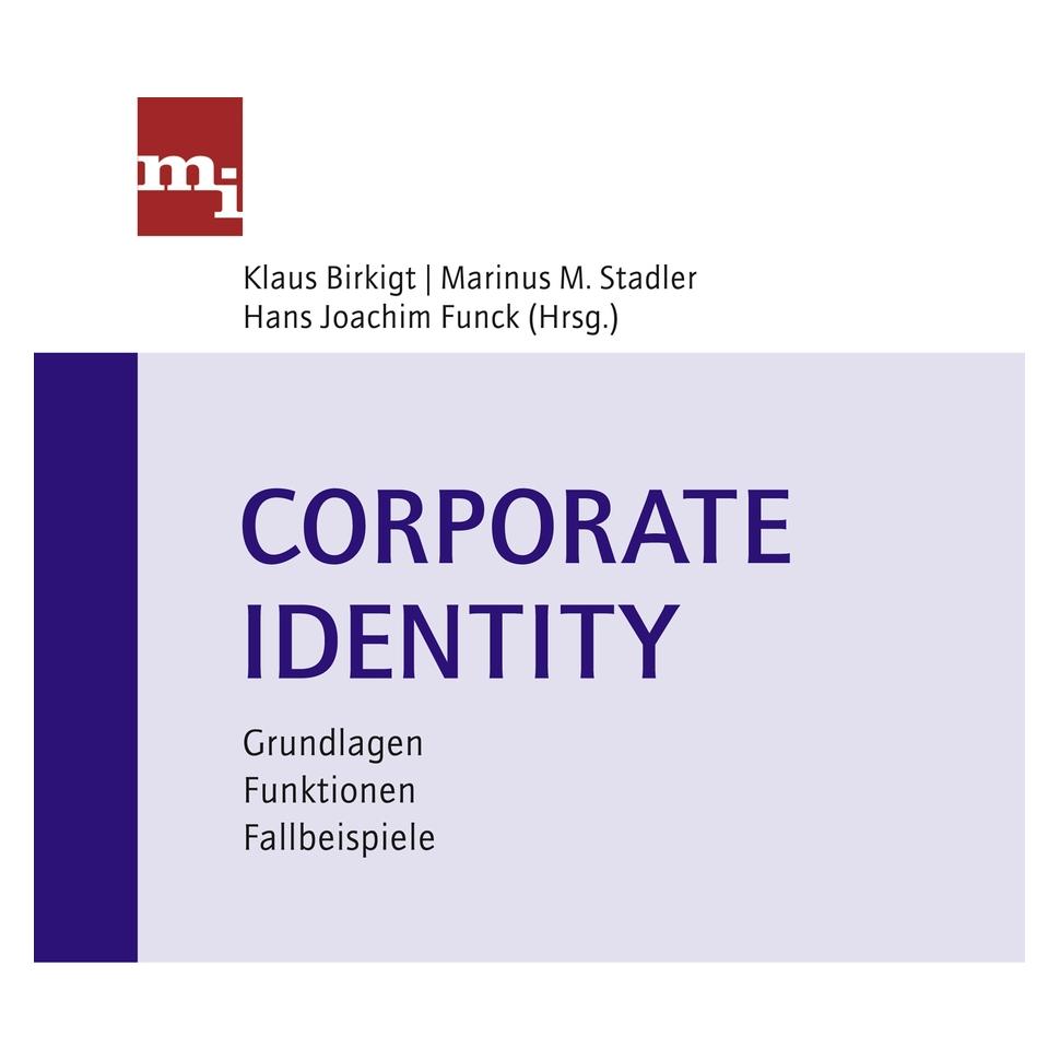Mi Corporate Identity (Deutsch, Softcover, Gisela Birkigt, Hans Funck, Marinus Stadler) (7509195)