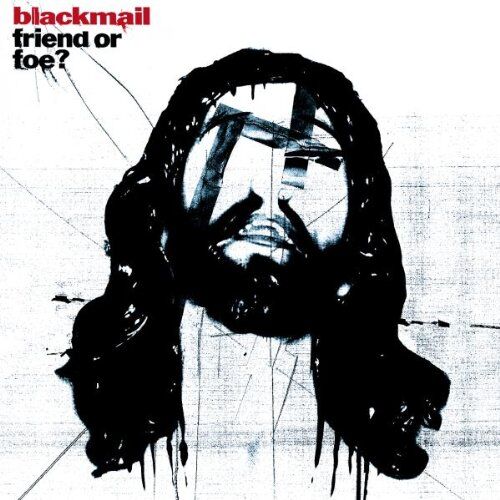 Blackmail - Friend Or Foe? - Preis vom 11.10.2026 03:10:56 h
