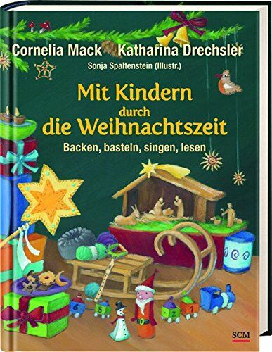 Cornelia Mack - Mit Kindern durch die Weihnachtszeit - Preis vom 30.09.2026 09:01:18 h