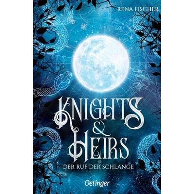 Knights & Heirs 1. Der Ruf der Schlange, Taschenbuch von Rena Fischer, Verlag Friedrich Oetinger GmbH, 978-3-7512-0538-2