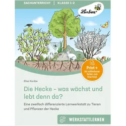 Kordas:Die Hecke - was wächst und lebt, Schulbücher von Elisa Kordas