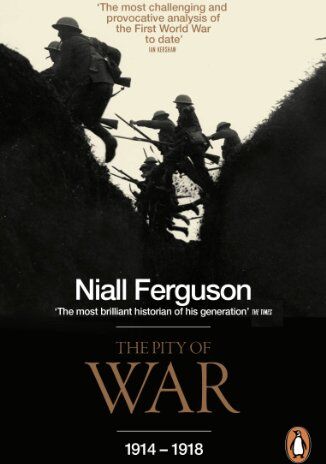 Niall Ferguson - The Pity of War - Preis vom 04.10.2026 03:51:26 h