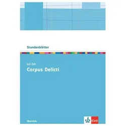 Juli Zeh: Corpus Delicti. Oberstufe Kopiervorlagen mit Downloadpaket, Schulbücher von Claus Schlegel