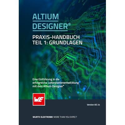 Altium Designer® Praxis-Handbuch, Gebundene Ausgabe von Michael Moser, Swiridoff, 978-3-89929-456-9