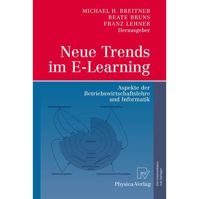 Neue Trends im E-Learning, Gebundene Ausgabe von Michael H. Breitner,Beate Bruns,Franz Lehner, Physica, 978-3-7908-1917-5