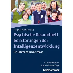 Psychische Gesundheit bei intellektueller Entwicklungsstörung, Fachbücher von Tanja Sappok