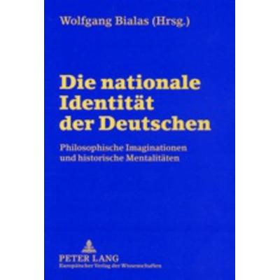 Die nationale Identität der Deutschen, Taschenbuch von , Peter Lang GmbH, Internationaler Verlag der Wissenschaften, 978-3-631-38983-6