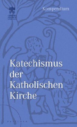 Deutsche Bischofskonferenz - Katechismus der Katholischen Kirche: Kompendium - Preis vom 17.10.2026 19:25:27 h