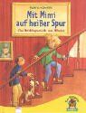 Sabine Kalwitzki - Mit Mimi auf heisser Spur: Eine Detektivgeschichte zum Mitraten - Preis vom 17.10.2026 19:25:27 h