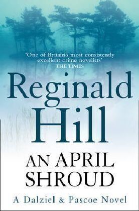 Reginald Hill - April Shroud - Preis vom 09.10.2026 07:28:09 h