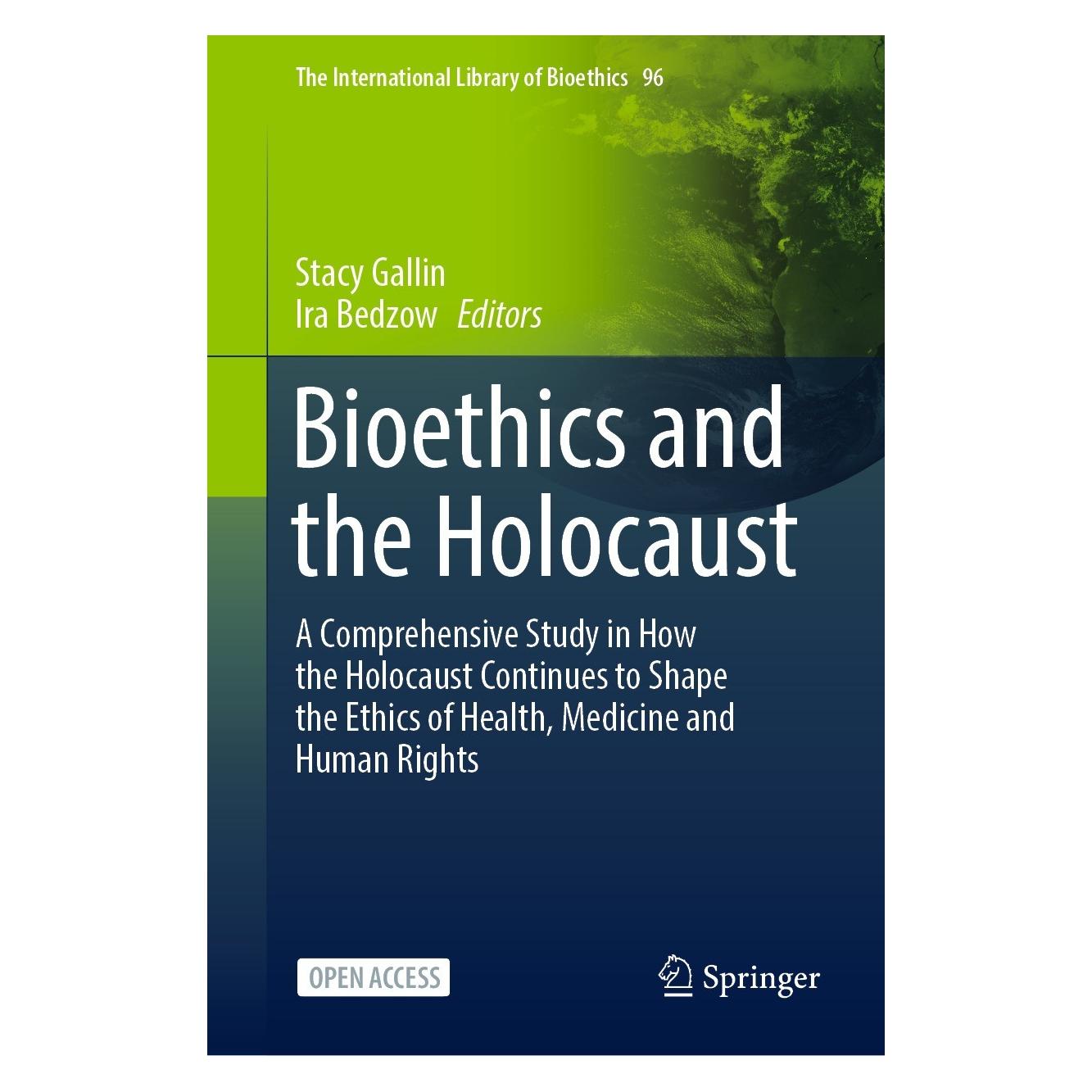 Springer Bioethics and the Holocaust (Englisch, Hardcover, Ira Bedzow, Stacy Gallin) (9783031019869)