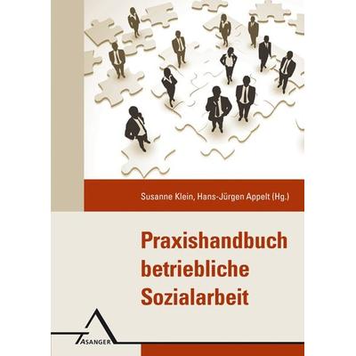 Praxishandbuch Betriebliche Sozialarbeit, Taschenbuch von Eberhard G. Fehlau,L. Friege, Asanger, R, 978-3-89334-531-1