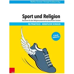 Sport und Religion, Fachbücher von Hanna Granz, Christoph Knoblauch, Matthias Gronover, Andreas Dietrich, Max Schirmer, Ulrich Theobald, Frederik Beck