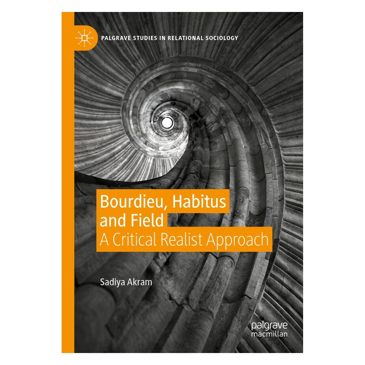Springer Akram:Bourdieu, Habitus and Field (Englisch, Hardcover, Sadiya Akram) (9783031418457)