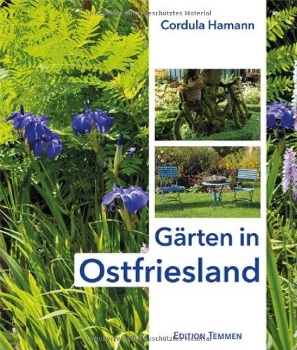 Cordula Hamann - Gärten in Ostfriesland - Preis vom 14.10.2026 23:07:16 h