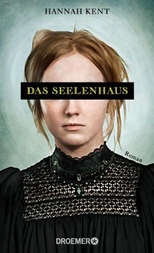 Hannah Kent - Das Seelenhaus: Roman - Preis vom 14.10.2026 23:07:16 h