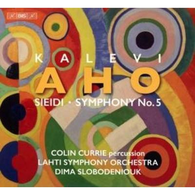 Sieidi und 5.Sinfonie - Colin Currie,Dima Slobodeniouk,Lahti so, CD