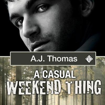 A Casual Weekend Thing: Least Likely Partnership, Book 1 (Unabridged) - A. J. Thomas, Audio, 4071498918814