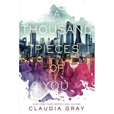 A Thousand Pieces of You, Gebundene Ausgabe von Claudia Gray, Harper Collins (US)