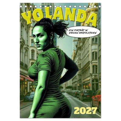 Yolanda, ein Porträt in vielen Grafikstilen (Tischkalender 2027 DIN A5 hoch), CALVENDO Monatskalender