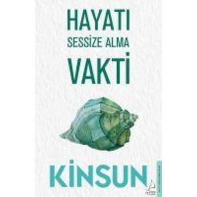Hayati Sessize Alma Vakti, Taschenbuch von Kinsun, Destek Yayinlari