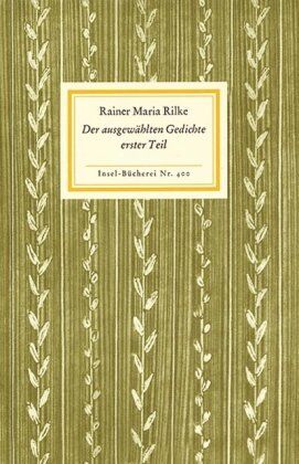 Rilke, Rainer Maria - Der ausgewählten Gedichte erster Teil (Insel Bücherei) - Preis vom 10.10.2026 11:48:34 h