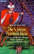 Michael Roscher - Die Schütze-Persönlichkeit. Charakter, Schicksal und Chancen. Mit Mondpositionen und Aszendentenbestimmung - Preis vom 13.10.2026 11:25:28 h