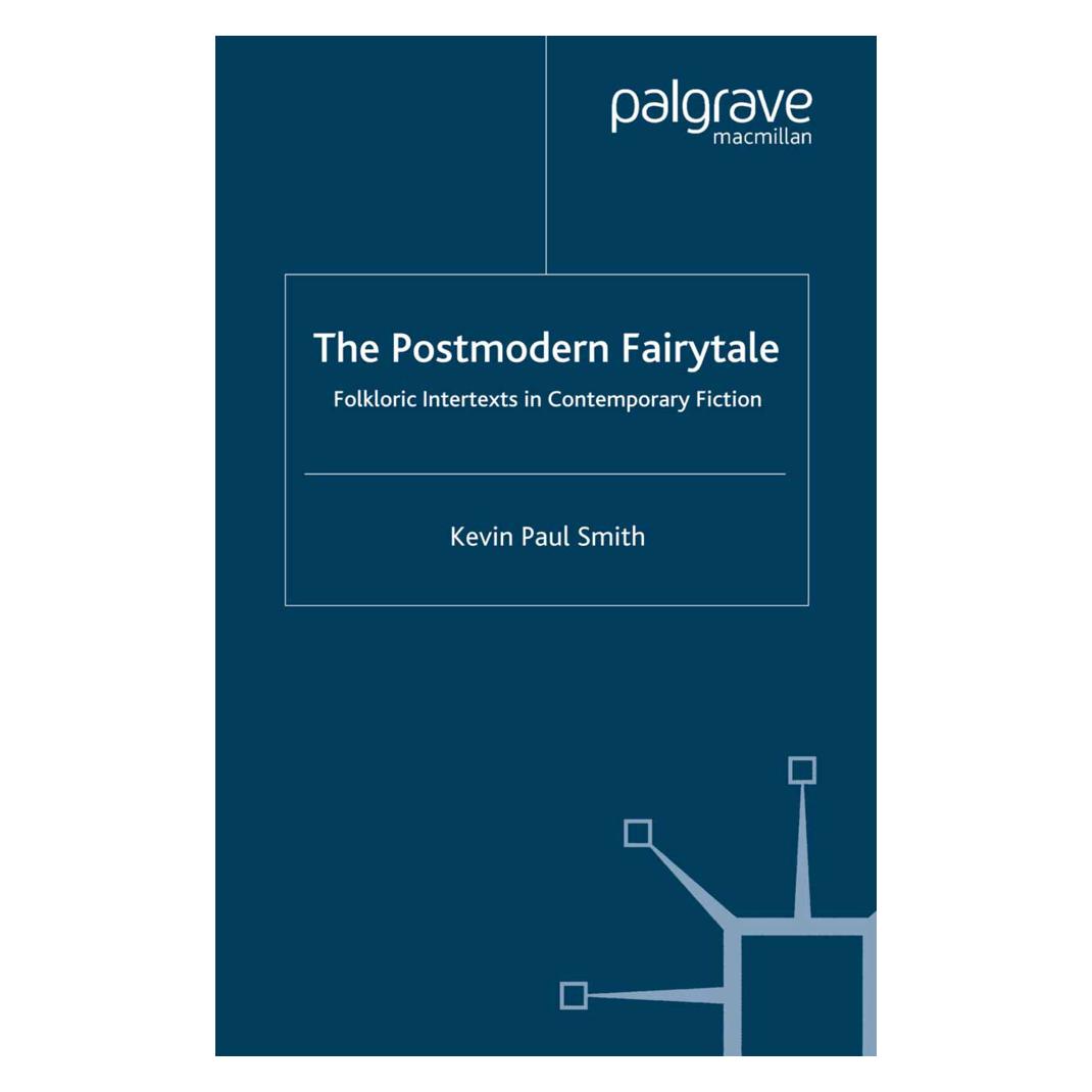 Springer The Postmodern Fairytale (Englisch, Softcover, Kevin Paul Smith) (55819035)