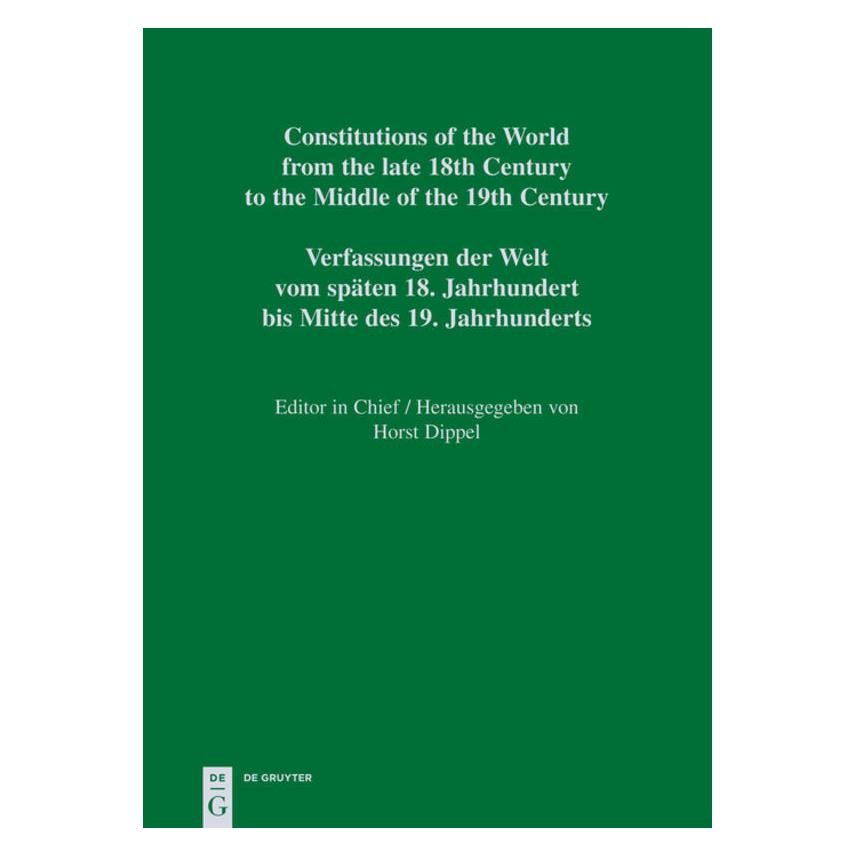 De Gruyter National Constitutions (Englisch, Spanisch, Hardcover, Horst Dippel, Sebastian Dorsch) (67833676)