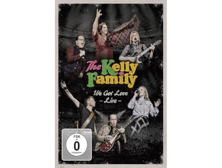 The Kelly Family - We Got Love (Live)