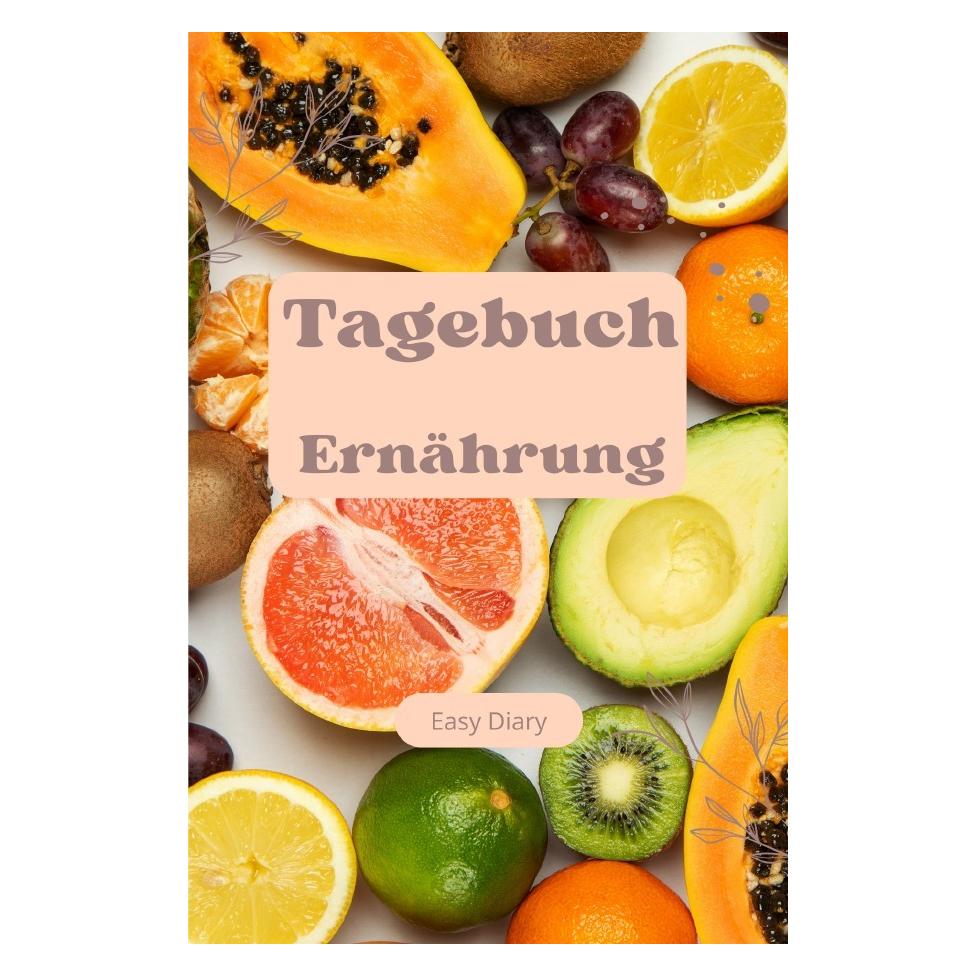 epubli Diary:Tagebuch Ernährung Obst (Weicher Einband) (56741926)