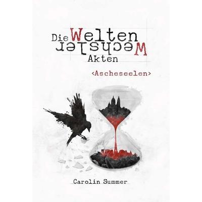 Ascheseelen, Gebundene Ausgabe von Carolin Summer, Tredition, 978-3-347-13981-7