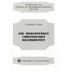 Die hereditären chronischen Krankheiten, Fachbücher von Yves Laborde, Gerhard Risch