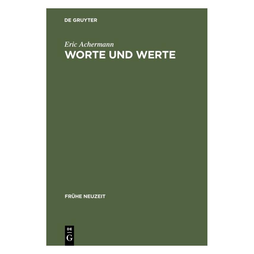 De Gruyter Worte und Werte (Deutsch, Hardcover, Eric Achermann) (8110084)