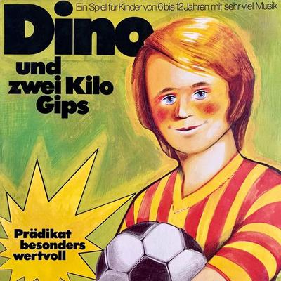 Dino und zwei Kilo Gips - Ralph A. Ottinger,Hanns Kunz, Audio, 4260507171887