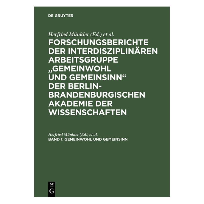 De Gruyter Gemeinwohl u.Gemeinsinn,Histor.Semantik (Deutsch, Hardcover, Bluhm, Herfried Münkler) (67759073)