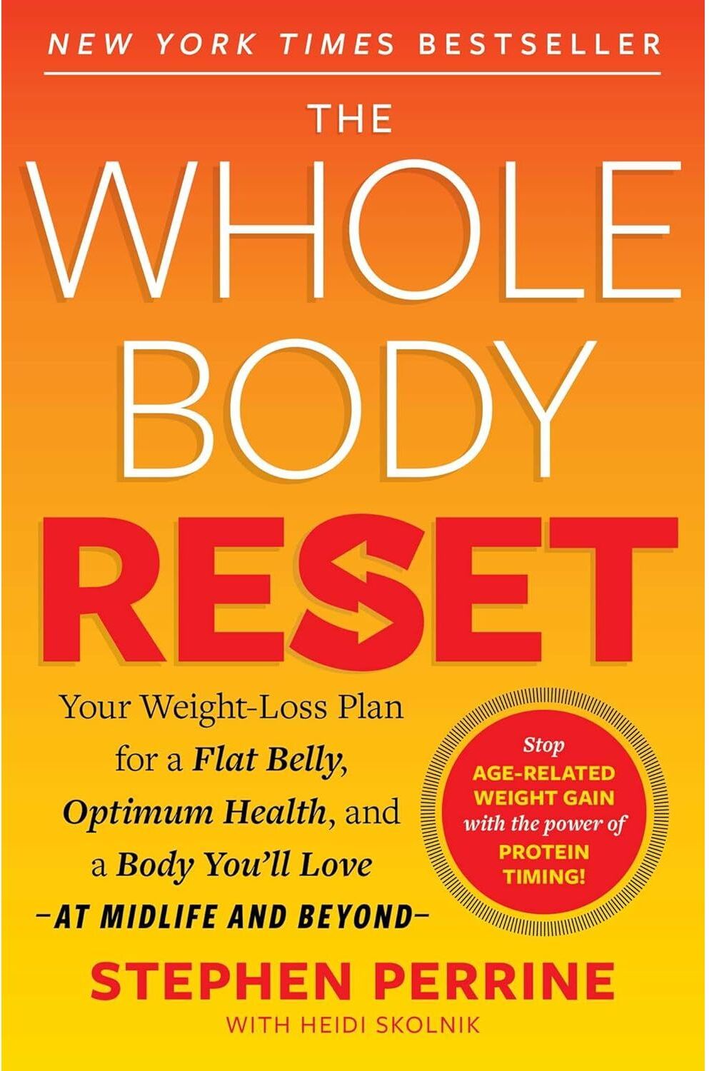 Simon & Schuster The Whole Body Reset: Your Weight-Loss Plan for a Flat Belly, Optimum Health and a Body You'll Love at Midlife and Beyond