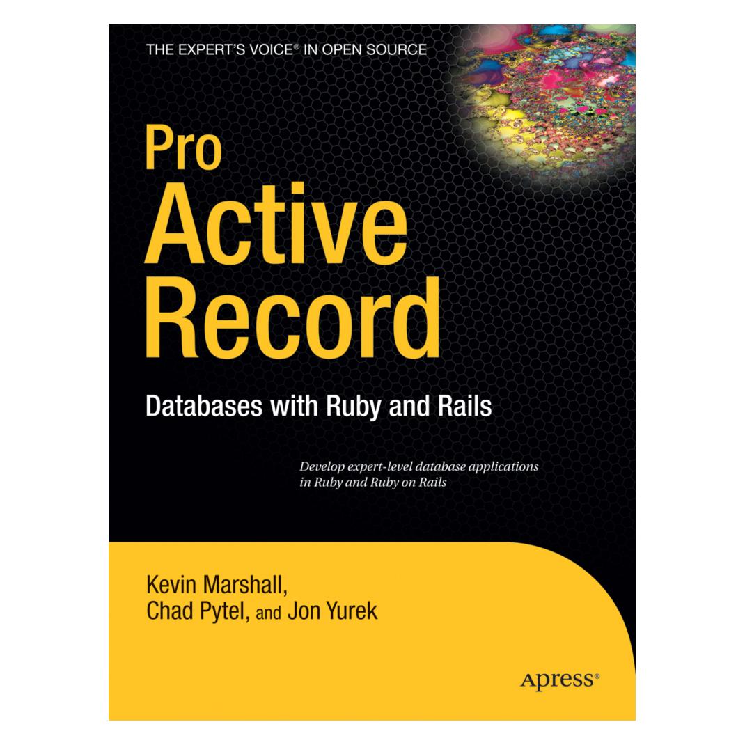 Apress Pro Active Record (Englisch, Chad Pytel, Jon Yurek, Kevin Marshall) (55188388)