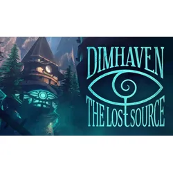 Dimhaven - The Lost Source