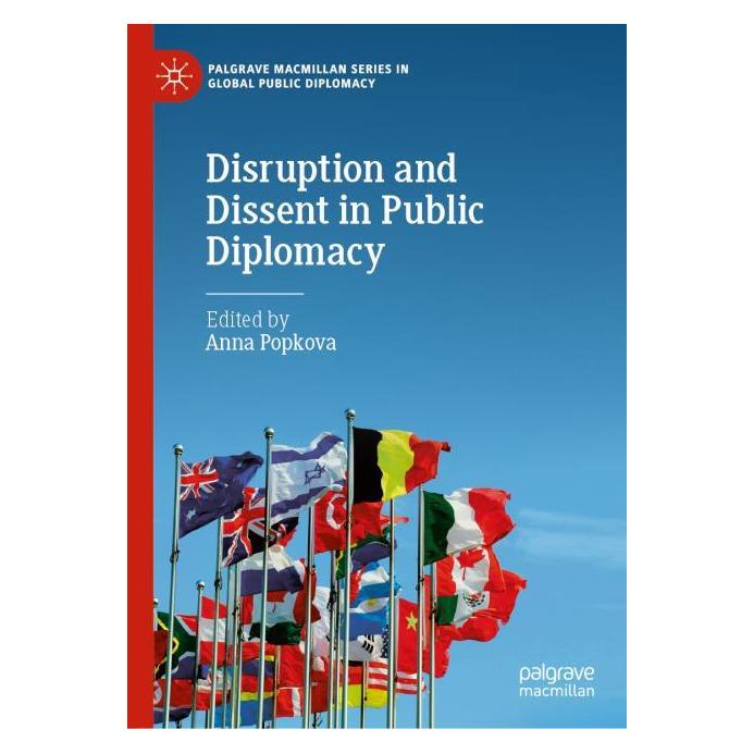 Springer Disruption and Dissent in Public Diplomacy (Englisch, Hardcover, Anna Popkova) (59911025)