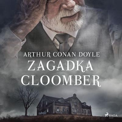 Zagadka Cloomber - Arthur Conan Doyle, Audio, 9788726583731